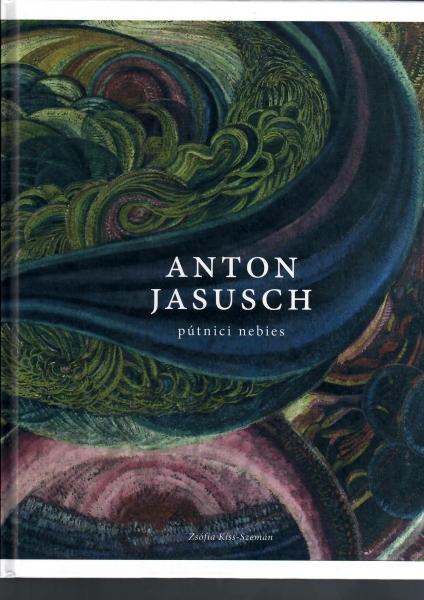 Anton Jasusch: Pútnici nebies