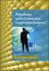 Podnikanie a jeho komunálna a regionálna podpora