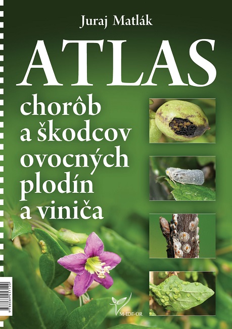 Atlas chorôb a škodcov ovocných plodín a viniča (5. vydanie)