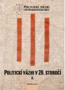 Politickí väzni v 20. storočí II