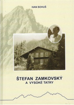 Štefan Zamkovský a Vysoké Tatry