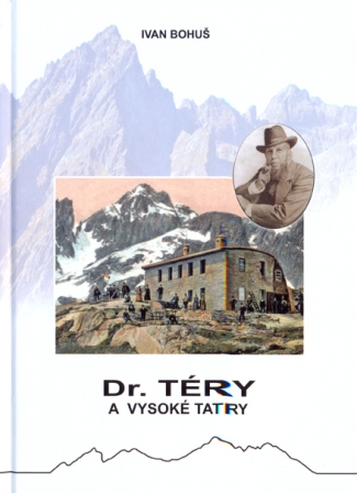 Dr. Téry a Vysoké Tatry
