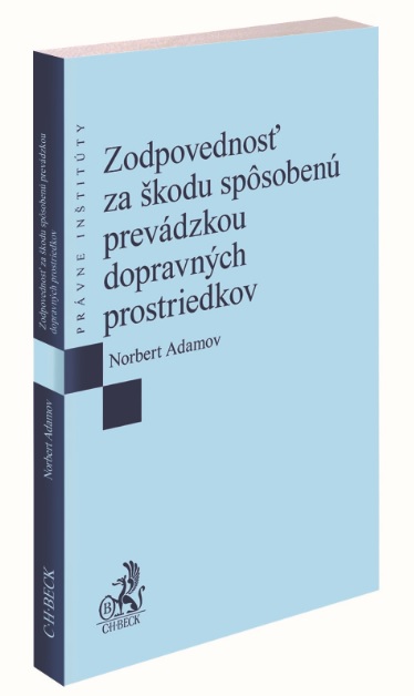 Zodpovednosť za škodu spôsobenú prevádzkou dopravných prostriedkov