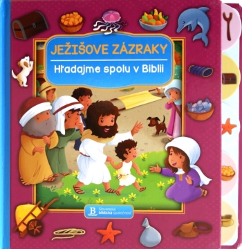 Ježišove zázraky - Hľadajme spolu v Biblii