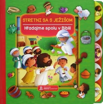 Stretni sa s Ježišom - Hľadajme spolu v Biblii