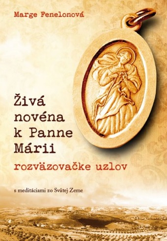 Živá novéna k Panne Márii - rozväzovačke uzlov