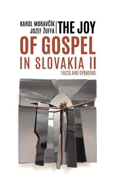 The joy of gospel in Slovakia II