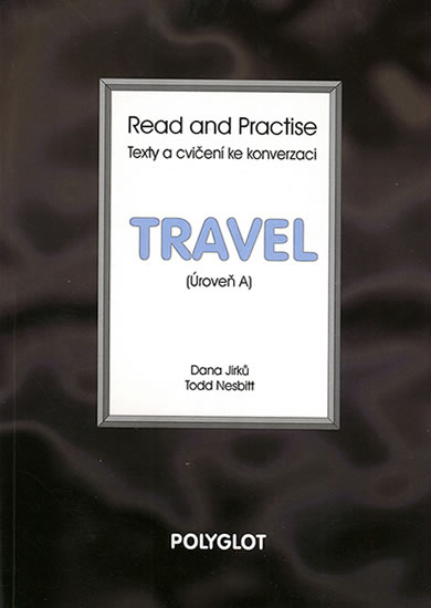 Read and Practise - Travel - Úroveň A