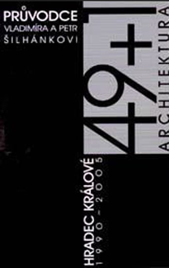 49+1 architektura Hradec Králové 1990 - 2005