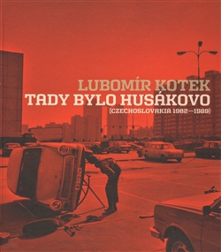 Tady bylo Husákovo