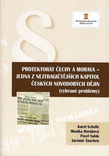 Protektorát Čechy a Morava - jedna z nejtragičtějších kapitol českých novodobých dějin