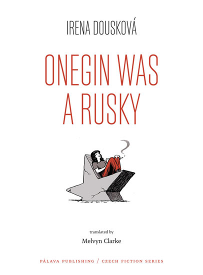 Onegin Was a Rusky (Oněgin byl Rusák - anglicky)