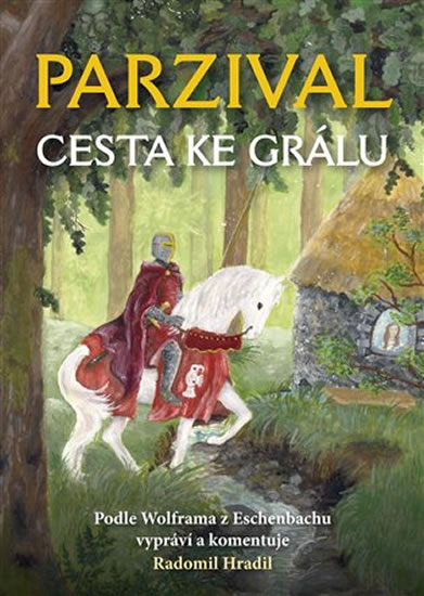 Parzival - Cesta ke Grálu