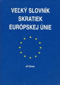 Veľký slovník skratiek Európskej únie