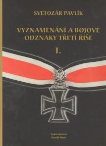 Vyznamenání a bojové odznaky třetí říše I.