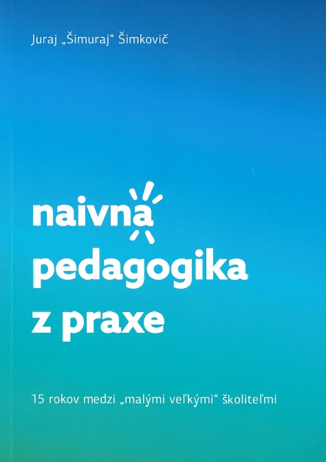 Naivná pedagogika z praxe