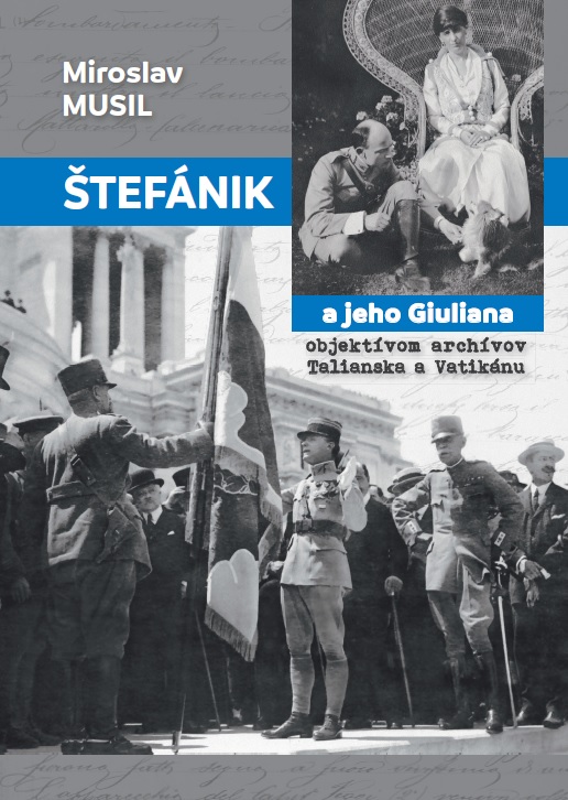 Štefánik a jeho Giuliana  objektívom archívov Talianska a Vatikánu