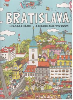 Bratislava - Hľadaj a nájdi - A Search and Find Book
