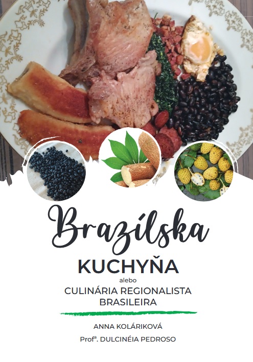 Brazílska kuchyňa alebo Culinária Regionalista rsileira