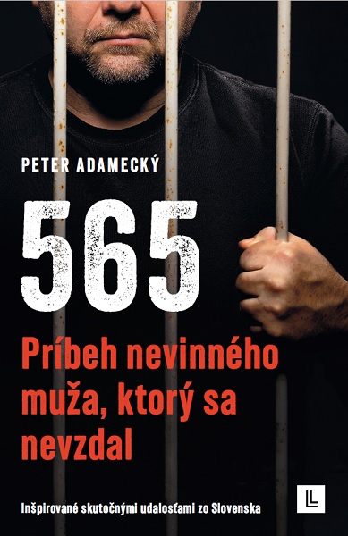 565 - Príbeh nevinného muža, ktorý sa nevzdal