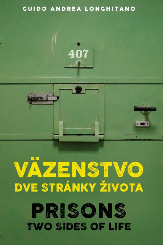 Väzenstvo dve stránky života / Prisons two sides of life