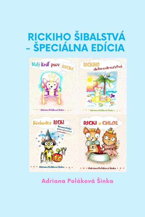 Rickiho šibalstvá – ( špeciálna edícia )