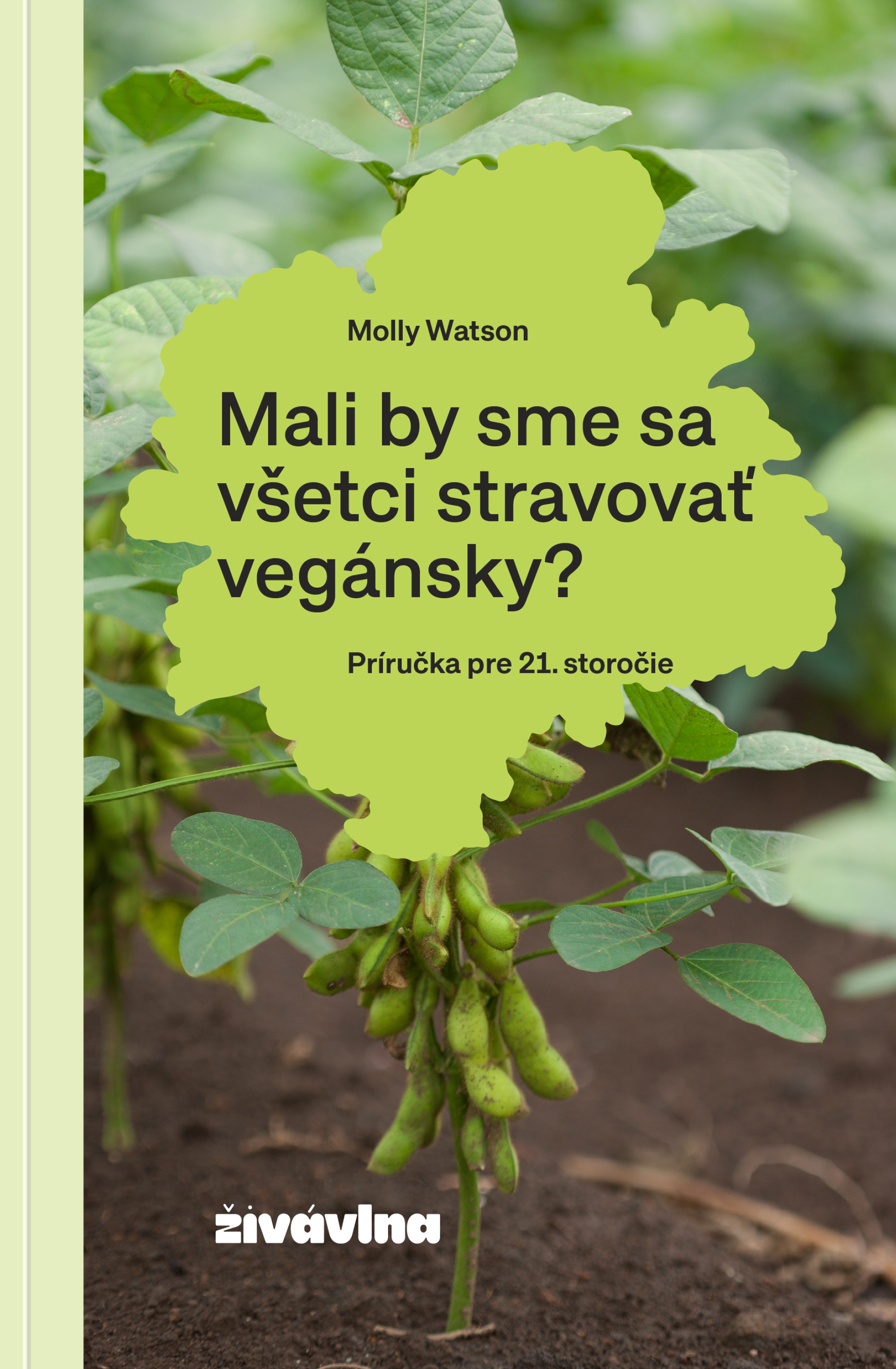 Mali by sme sa všetci stravovať vegánsky?