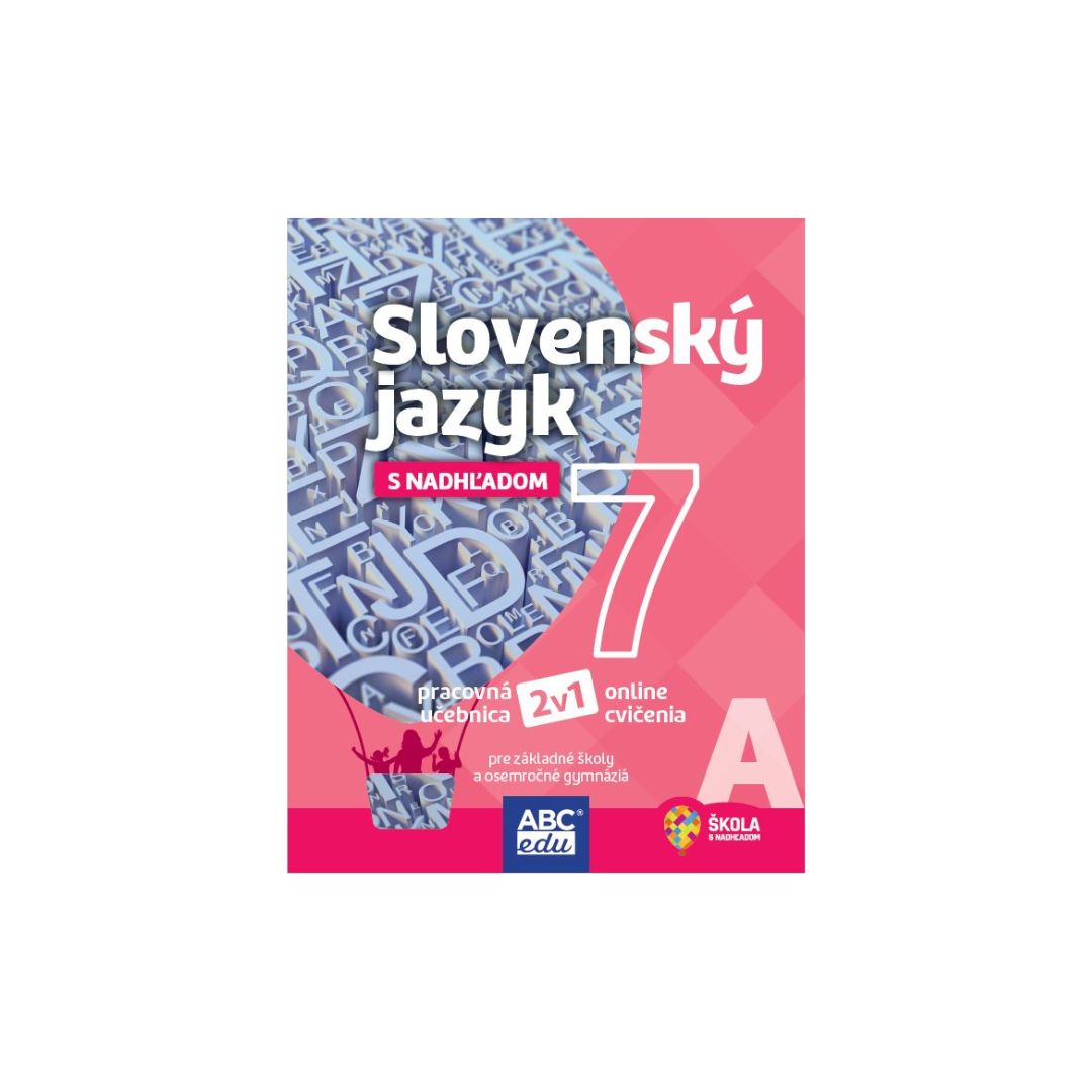 Slovenský jazyk 7, časť A