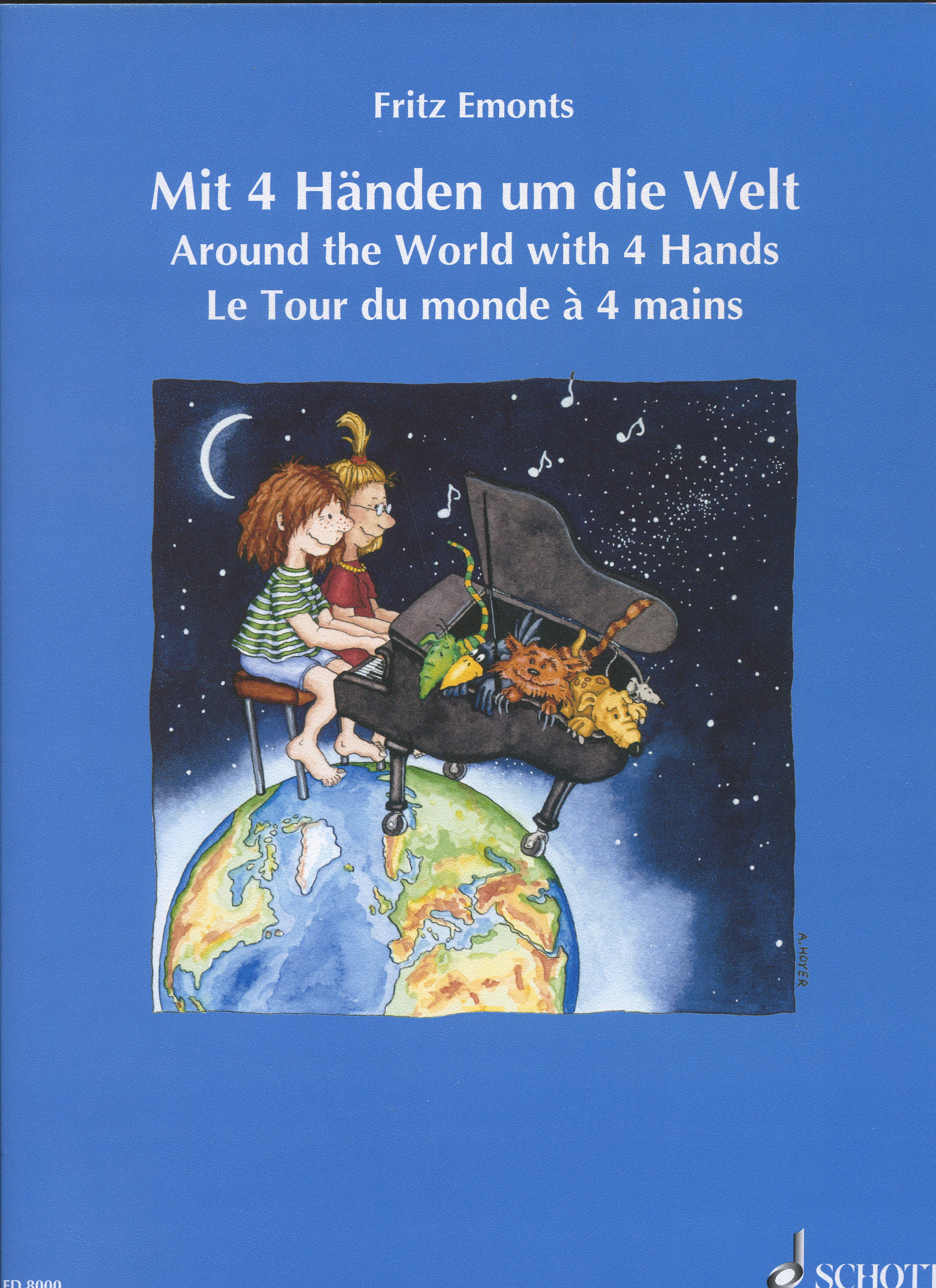 Mit 4 Handen um die Welt/Around the World with 4 Hands/ Le Tour du monde `a 4 mains