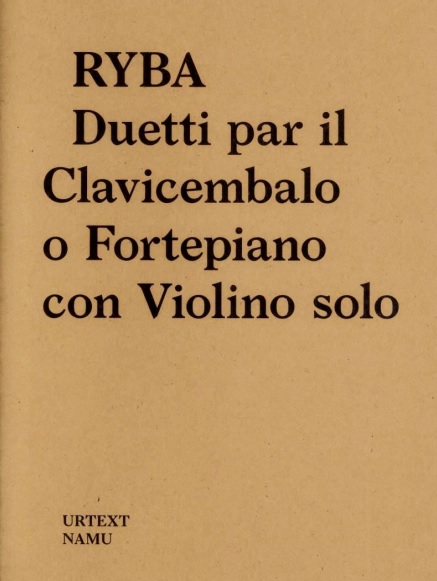Ryba: Duetti par il Clavicembalo o Fortepiano con Violino solo