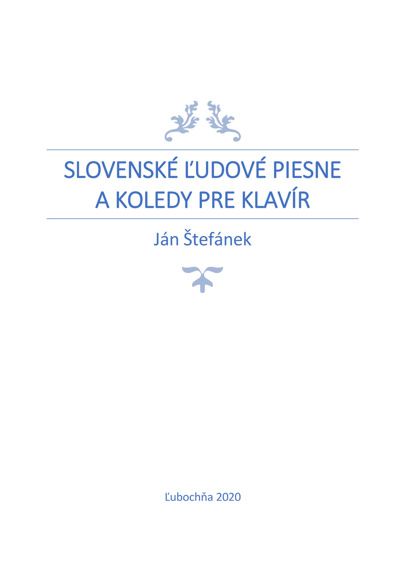 Slovenské ľudové piesne a koledy pre klavír