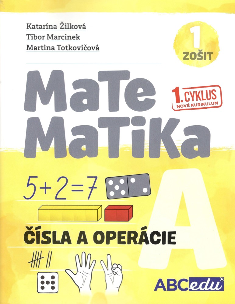 Matematika A, zošit 1 - Čísla a operácie