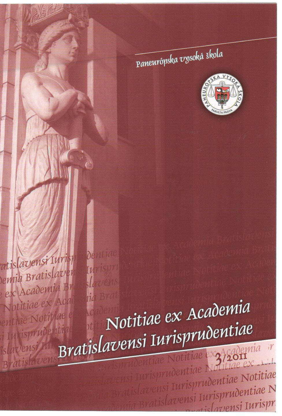 Notitiae ex Academia Bratislavensi Iurisprudentiae 3/2011