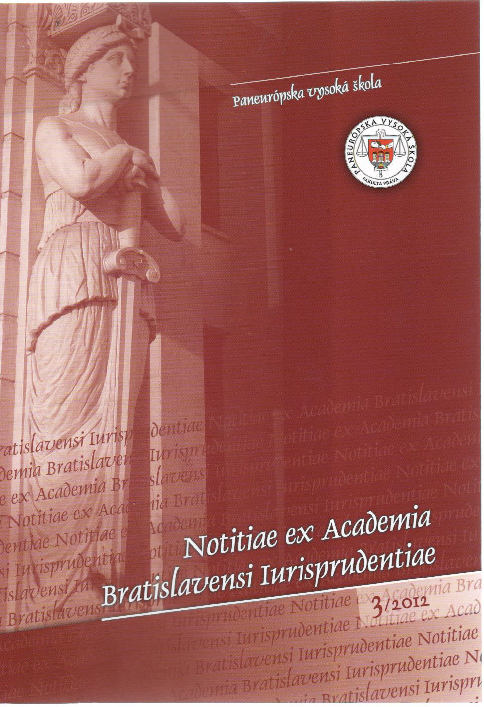 Notitiae ex Academia Bratislavensi Iurisprudentiae 3/2012