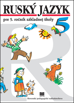 Ruský jazyk pre 5. ročník základnej školy (učebnica)